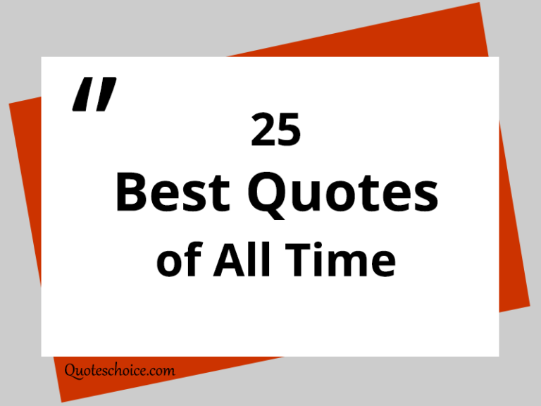 25 Best Quotes of All Time