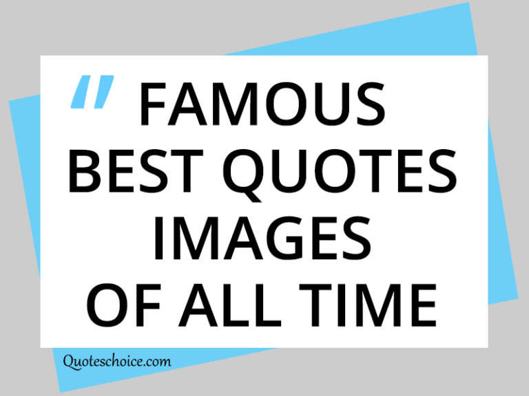 31 Famous Best Quotes images of All Time