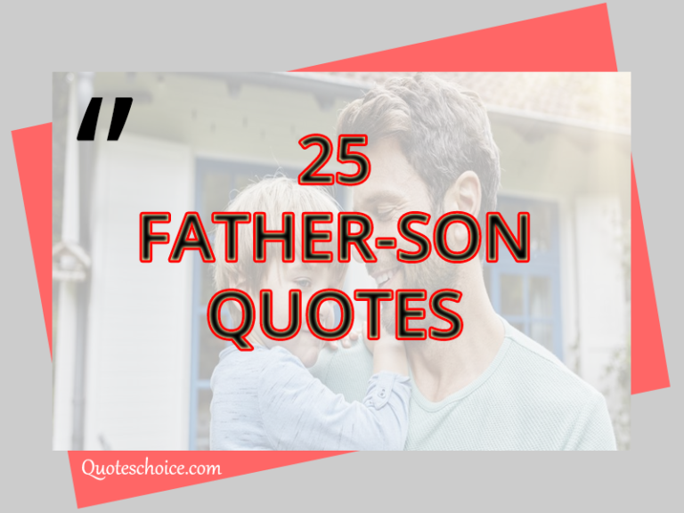 25 Father-Son Quotes to Make Dad Smile on Father’s Day